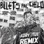 Billets pal cielo (feat. Tremenda Jauría) [REMIX]