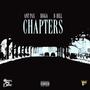 Chapters (feat. Ant Pax, Bigga & B-Hill) [Explicit]