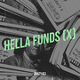 Hella Funds (X) [Explicit]