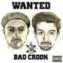 BAD CROOK (Explicit)