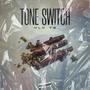 Tone Switch (Explicit)