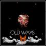 Old Ways