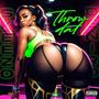 Throw Dat (Explicit)