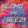 SLOMO AND BEEZY (Explicit)