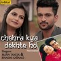 Chehra Kya Dekhte Ho (Recreated Version)