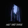 Half Past Three (feat. Owen Williams)