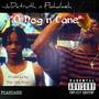 Odog N Cane (feat. Judatruth) [Explicit]