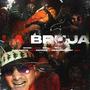 La Bruja (feat. Capito Forte, Am Friser, Baby Rodny, Mendez Jr, Nico El Enbiey, Dieglock & DVM)