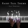 Fairy Tail Theme (From 