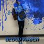 BLOOD WATCH (Explicit)