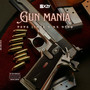 Gun mania (Explicit)