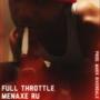 Full Throttle (Explicit)