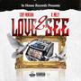 Love 2 See (feat. Coby Montana & K.Milly) [Explicit]