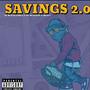 SAVINGS 2.0 (feat. PK MUSIQUE & WE4ZY)