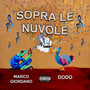 Sopra Le Nuvole (Explicit)