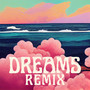 Dreams (Remix)