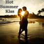 Hot Summer Kiss (Extended Mix)