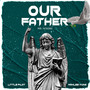 Our Father (Explicit)