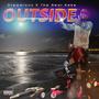 Outside (feat. The Real Keke) [Explicit]