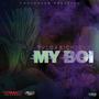 My Boi (Single) [Explicit]