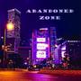 Abandoned Zone (feat. LC Destroyer)