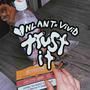 Trust it (feat. Vivid) [Explicit]