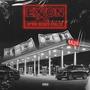Exxon (feat. King Klown, Obp Tay & Gwolla Man) [Explicit]