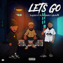 Lets Go (Explicit)