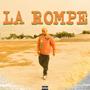 La rompe