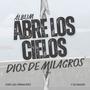 Dios de Milagros