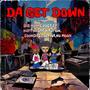 DA GET DOWN (Explicit)