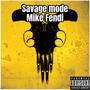 Savage Mode (Explicit)