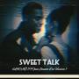 Sweet Talk (feat. Stumbo Da Vocalist)