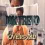 Overpaid (Explicit)