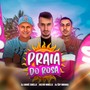 Praia do Rosa (Explicit)