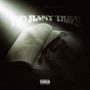 Too Many Times (Explicit)