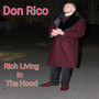 Rich Living in the Hood (Explicit)