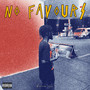 No Favours (Explicit)