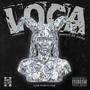 Loca (Explicit)