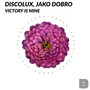 Victory Is Mine by Discolux & Jako Dobro