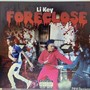 FORECLOSE (Explicit)