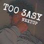 Too Easy (Explicit)