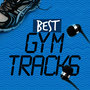 Best Gym Tracks