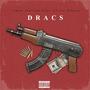 Dracs (feat. Cleezy Picasso) [Explicit]