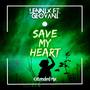 Save My Heart (Extended Mix)