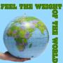 Feel The Weight (Of The World)