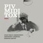 Piv Midi Toxi Trio