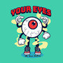 Your Eyes