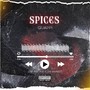 Spices (Explicit)