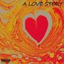 A Love Story (Explicit)